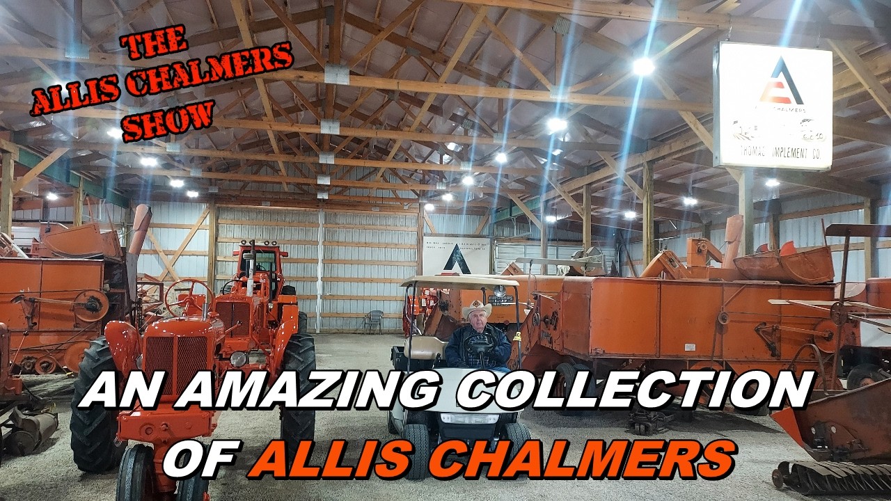 Tractors and All Crops: A Lifetime of Collecting Allis Chalmers the Arland Lepper Collection