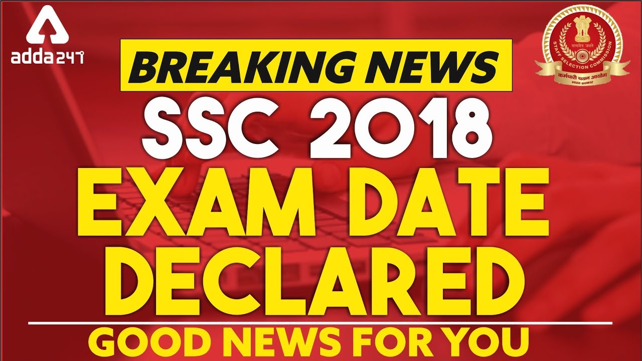 SSC CGL Exam Dates Out  | SSC Calendar | CGL Pre in June 2019