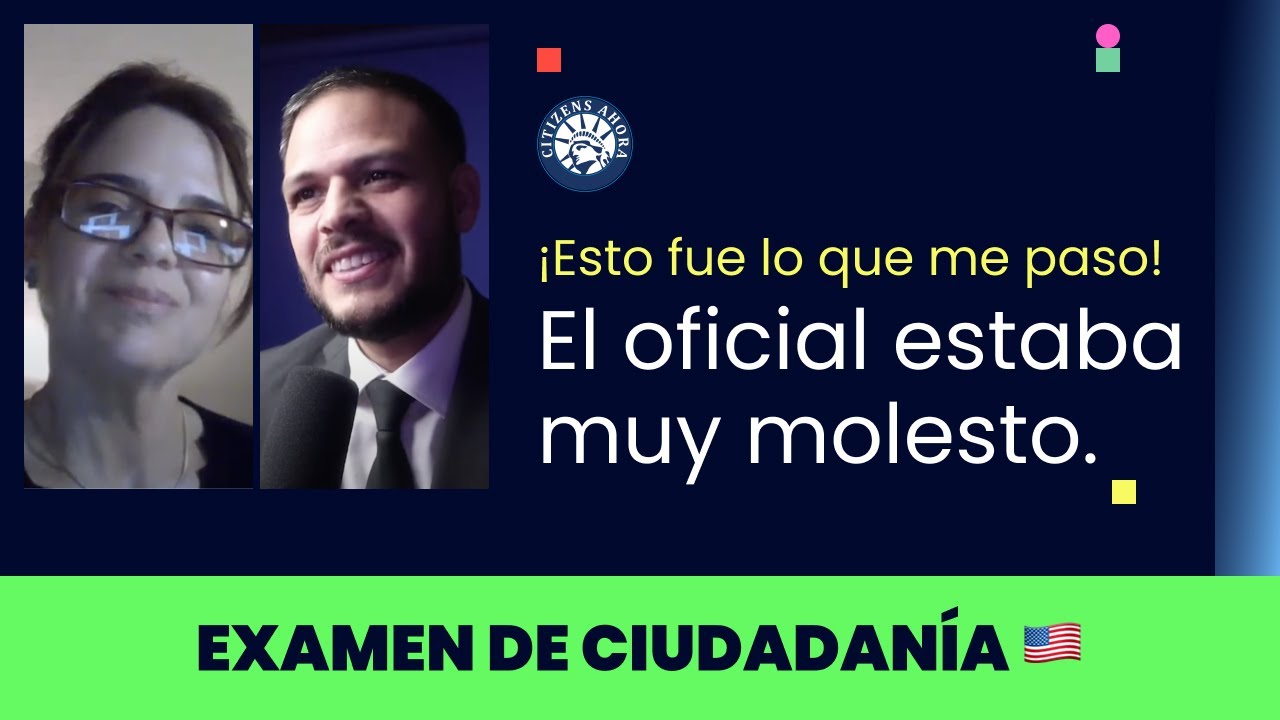 El oficial estaba molesto - Ciudadanía americana 2023