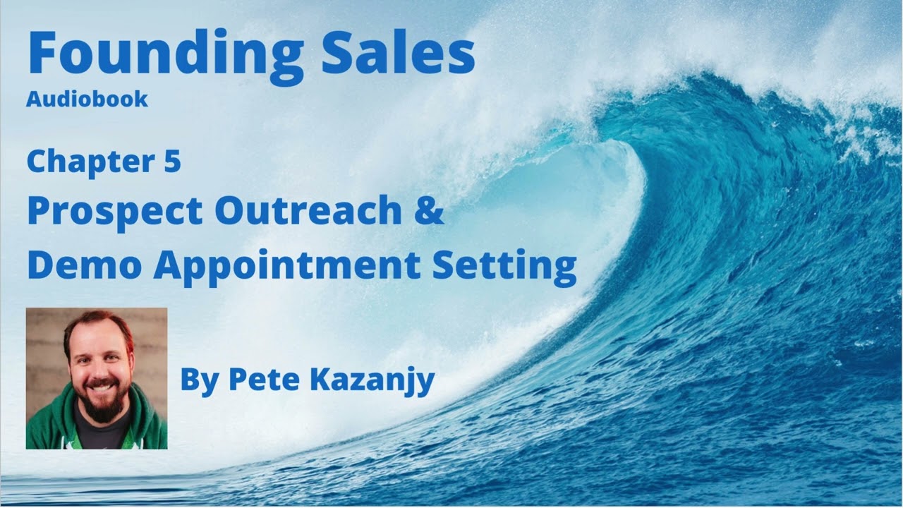 Founding Sales Audiobook - Chapter 5  - 