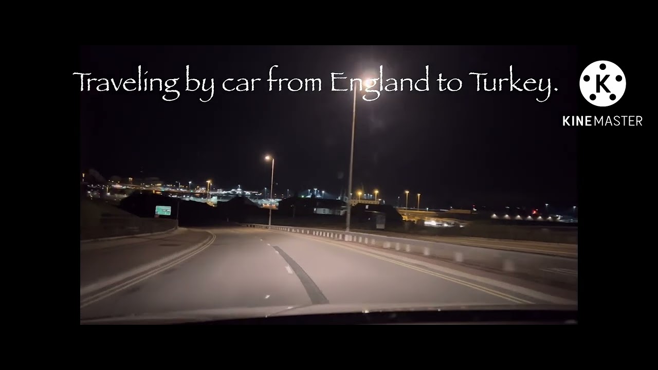 Travelling From England to Turkey by Car ~ Part 1 till Dover ~ all information you can find here ~