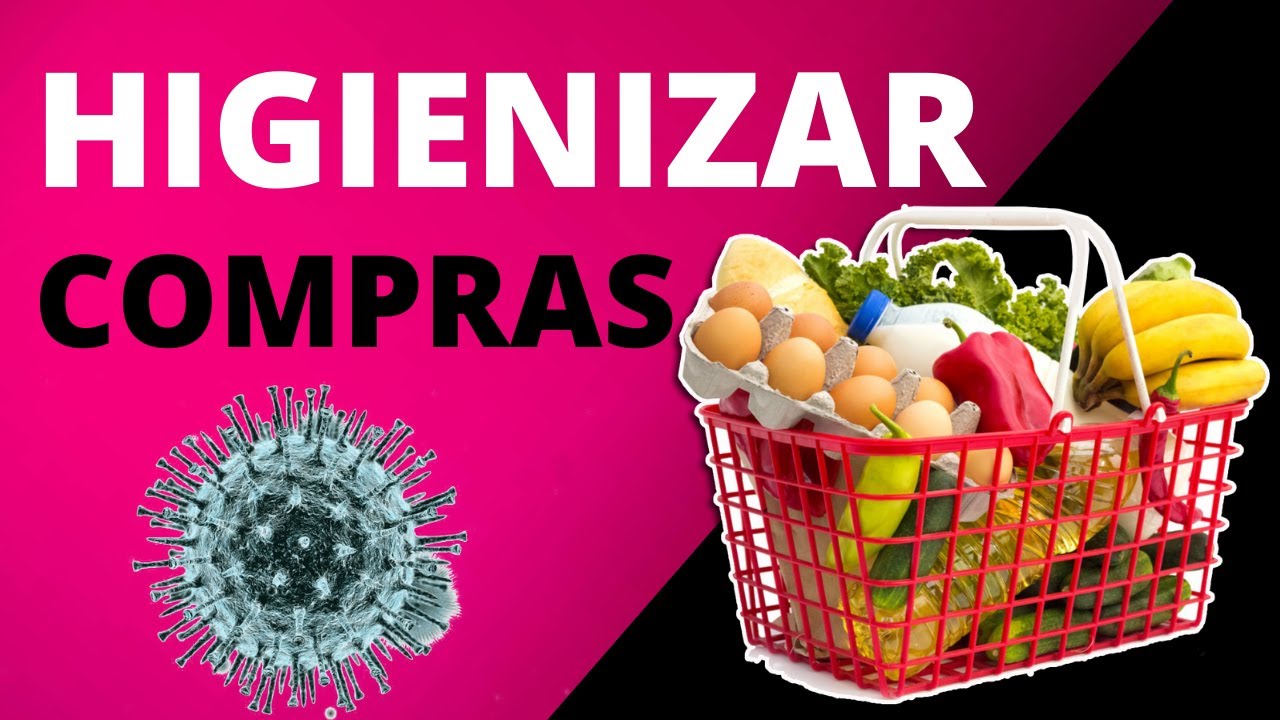 COMO HIGIENIZAR COMPRAS - COMO HIGIENIZAR COMPRAS DE MERCADO