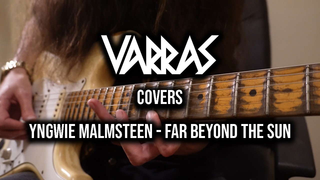 Varras - Far Beyond the Sun (Yngwie Malmsteen)