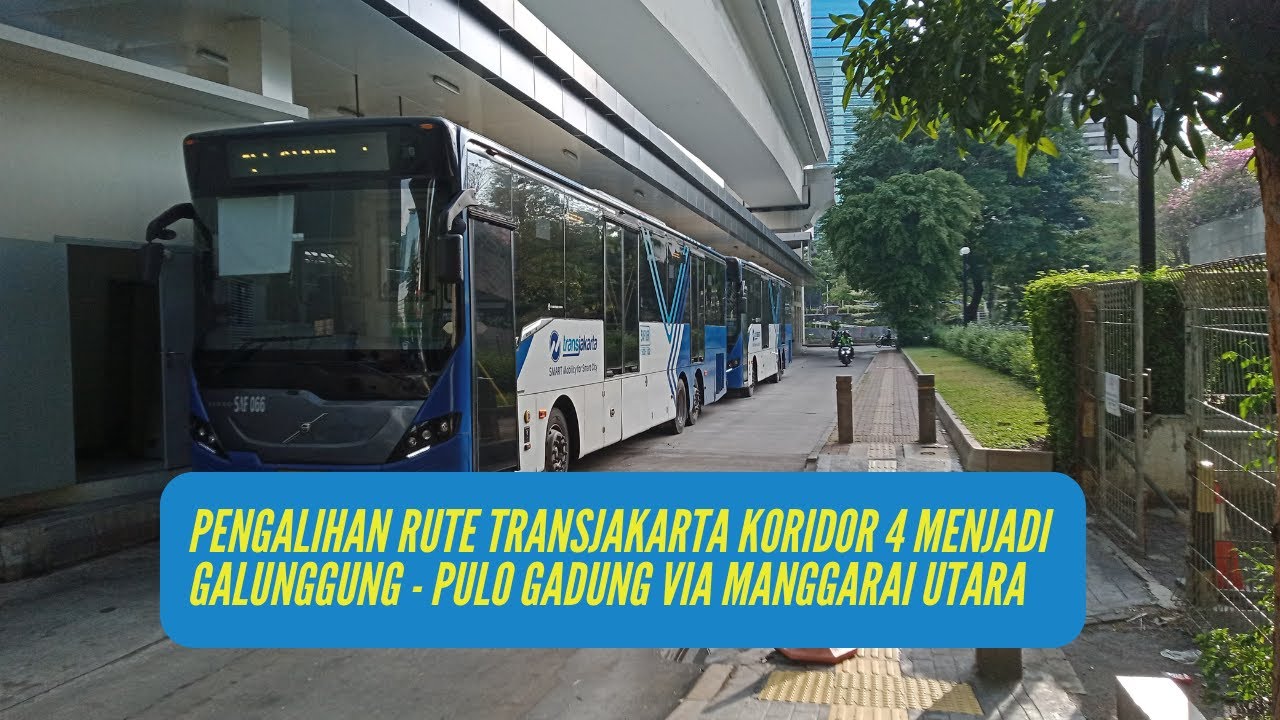 TRIP Pengalihan Rute TransJakarta Koridor 4 Galunggung - Pulo Gadung via Jl. Manggarai Utara