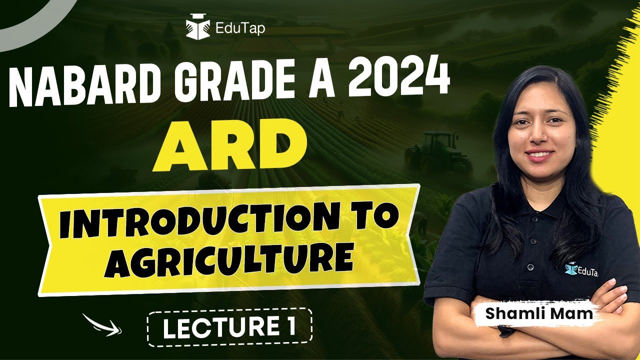 NABARD Grade A ARD Preparation 2024 | ARD Important Topics and MCQs | Introduction to Agriculture