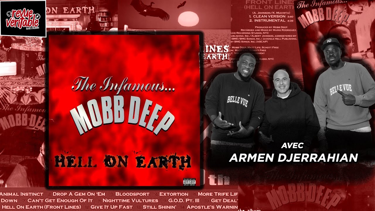 Mobb Deep -  Hell On Earth avec Armen  | Revue Veritable Albums