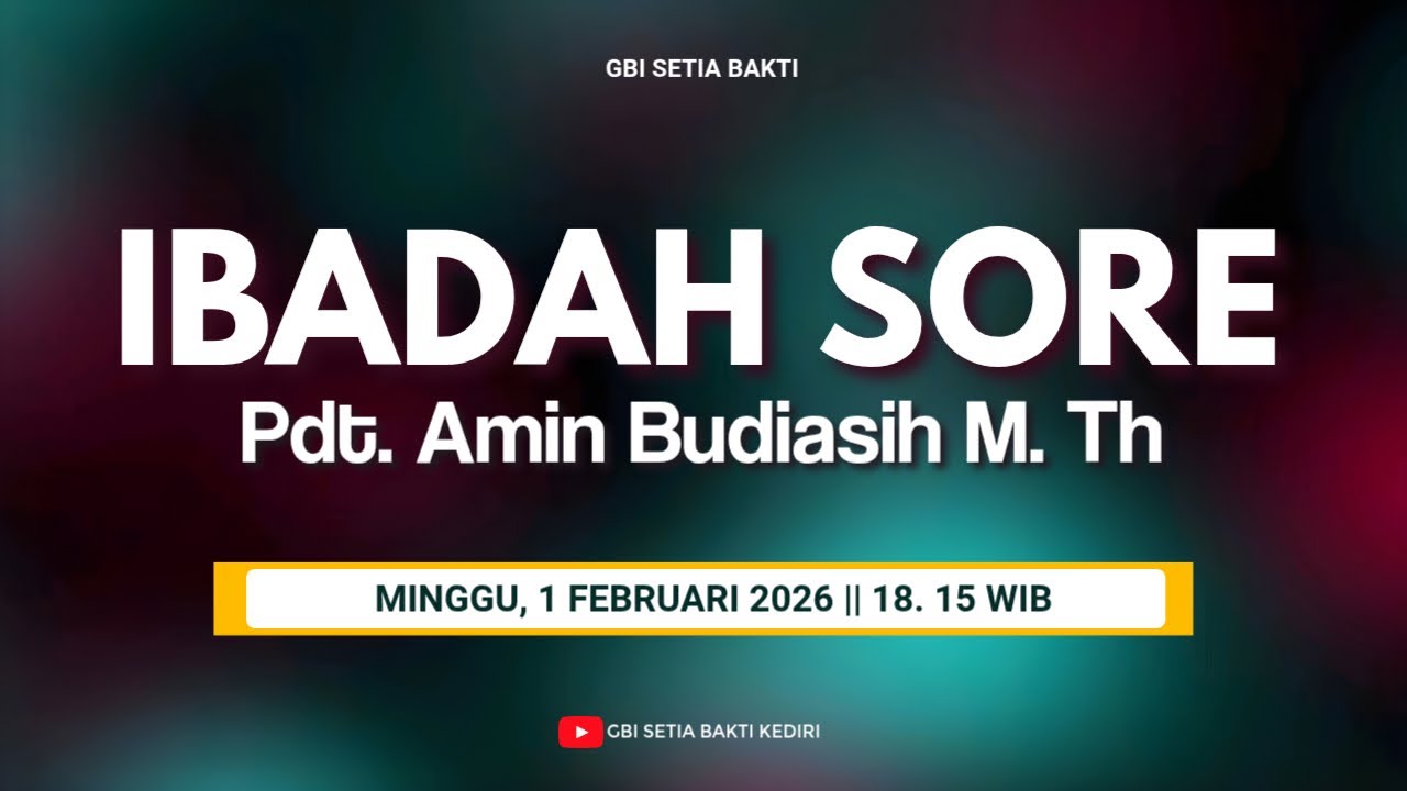 IBADAH MINGGU SORE || 1 FEBRUARI 2026