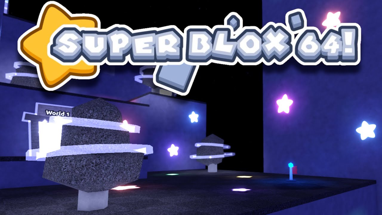 SUPER BLOX 64! World 6 Preview (Starburst Galaxy)