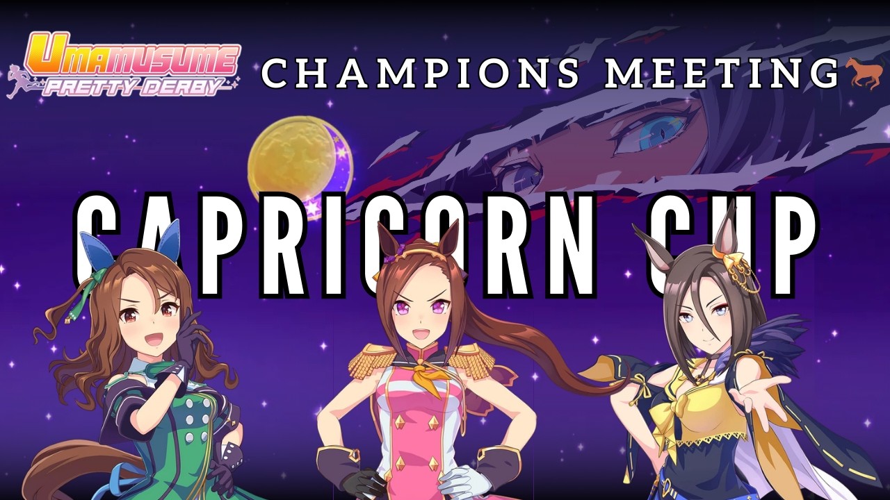 uma musume 🐎 global Capricorn CM finals 🐎
