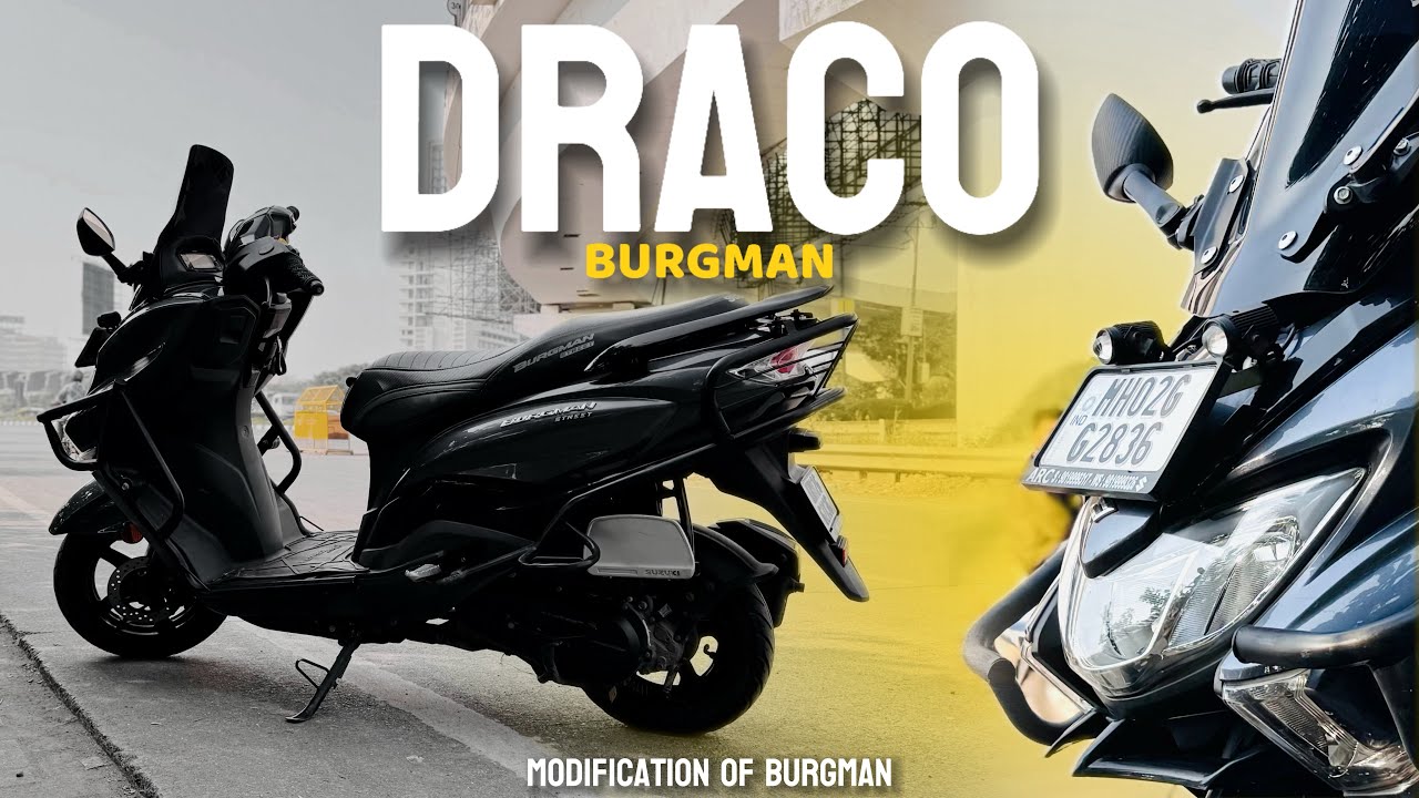 Meet DRACO🐦‍🔥:The Ultimate Modified SuzukiBurgman🐉| My First Love My DRACO🔥|Modification of Burgman✨