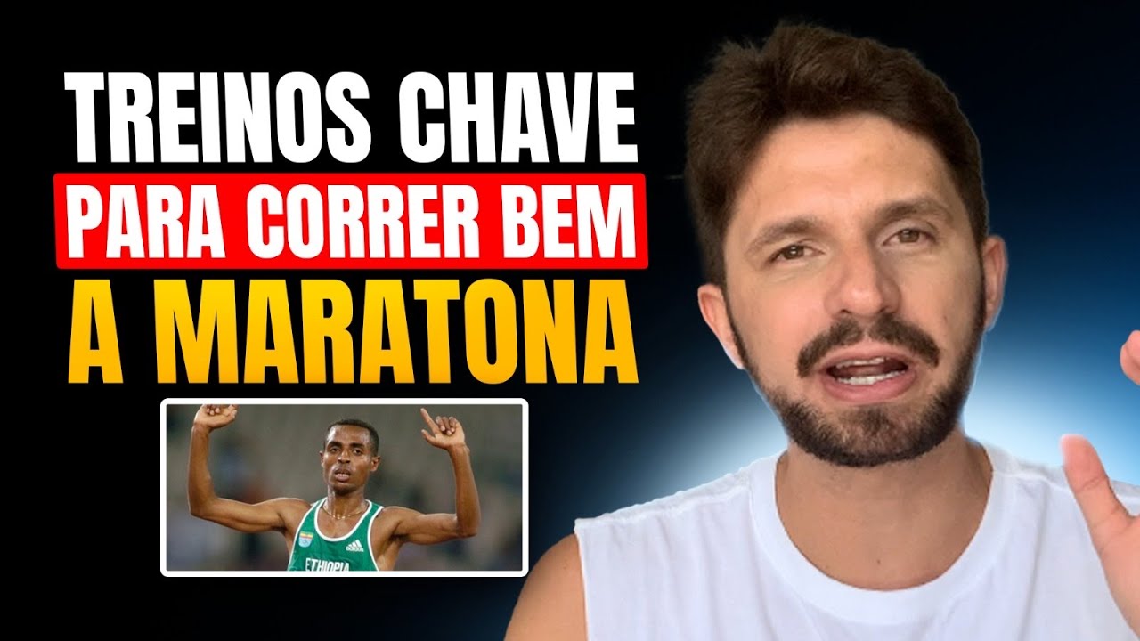ESSES SÃO OS TREINOS CHAVE NA PREPARAÇÃO PARA CORRER UMA MARATONA