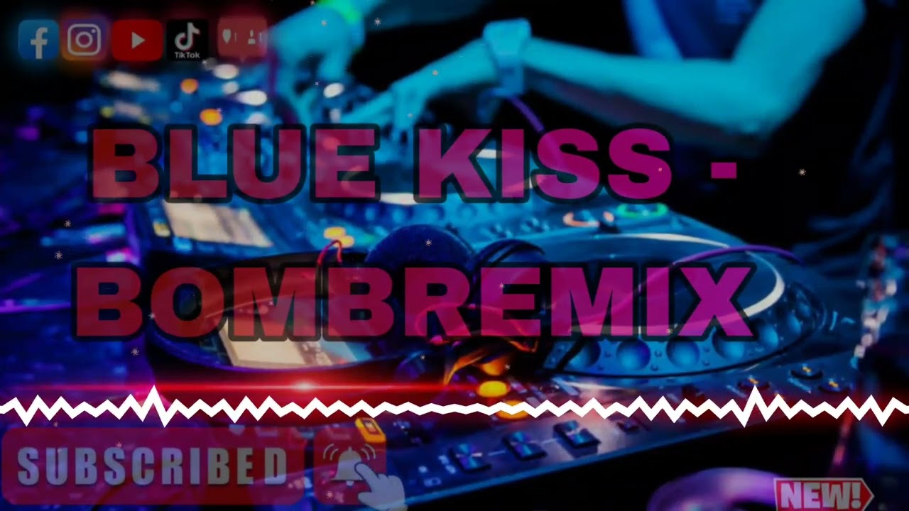 BLUE KISS - BOMBREMIX