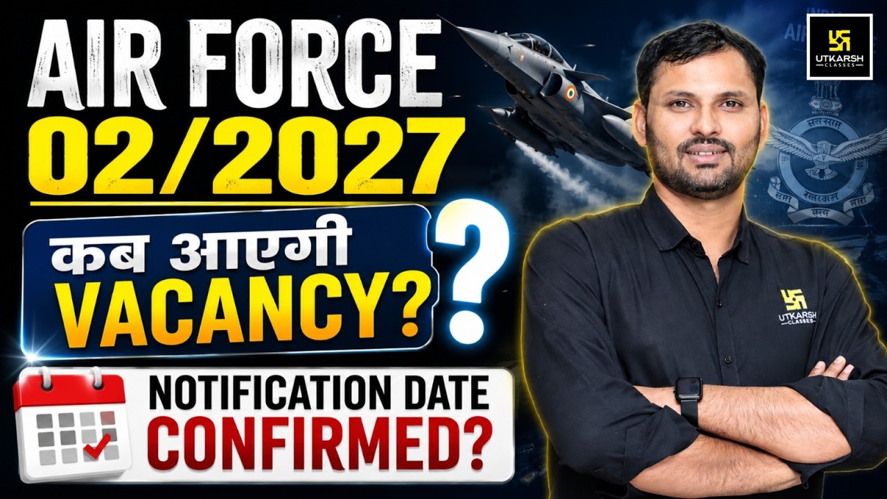 Air Force 02/2027 Vacancy Kab Aayegi? Air Force Latest Vacancy Update | Ravikant Sir | Utkarsh
