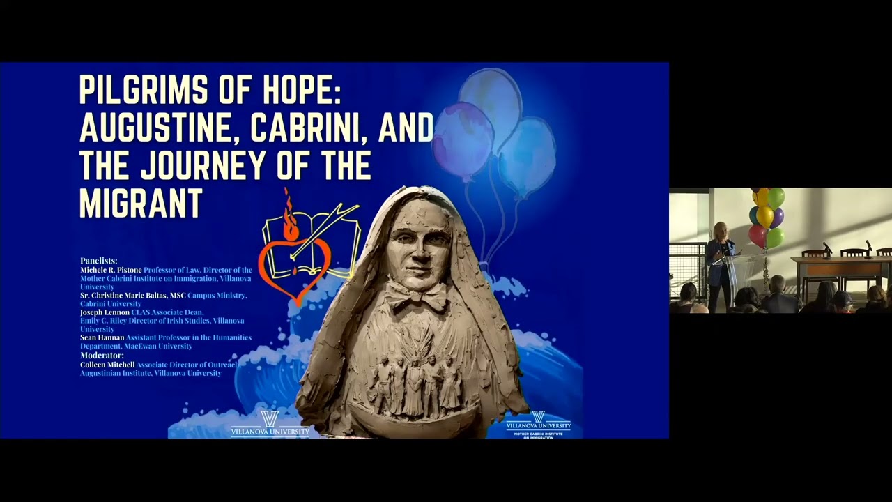 Pilgrims of Hope: Augustine, Cabrini and the Journey of the Migrant