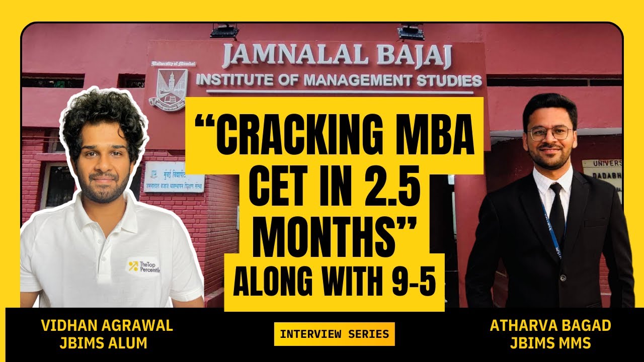 How He Cracked MBA CET in 2.5 Months While Working 9-5 | JBIMS Motivation 2026