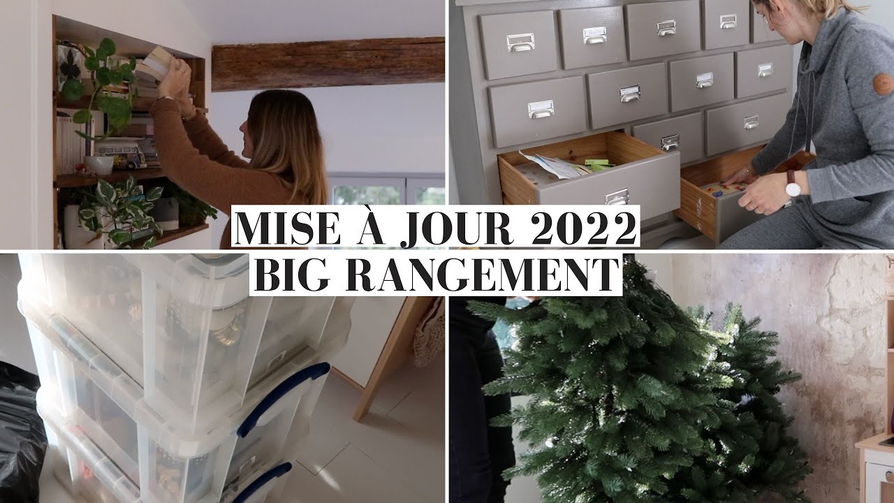 Mise à jour 2022 !! BIG RANGEMENT ! | tribulationsdanais