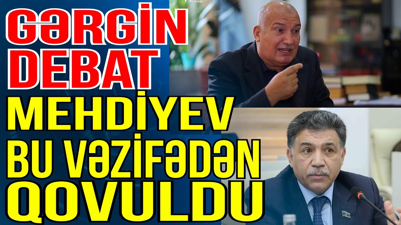 GƏRGİN DEBAT! Mehdiyev bu vəzifədən də qovuldu - Gündəm Masada - Media Turk TV