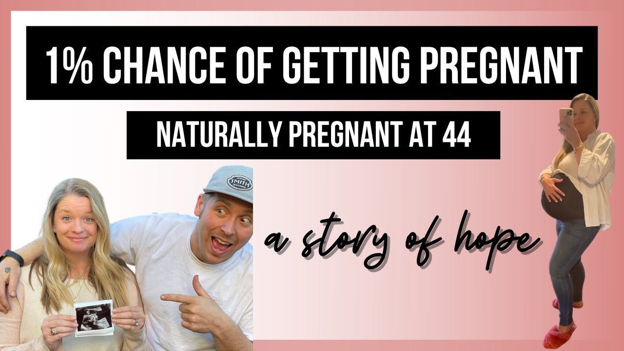Story of Hope: Naturally Pregnant at 44