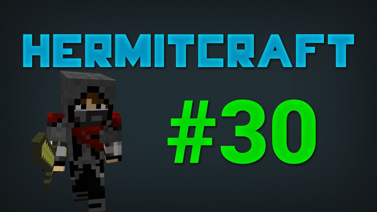 HermitCraft - E30 - I'm Back!
