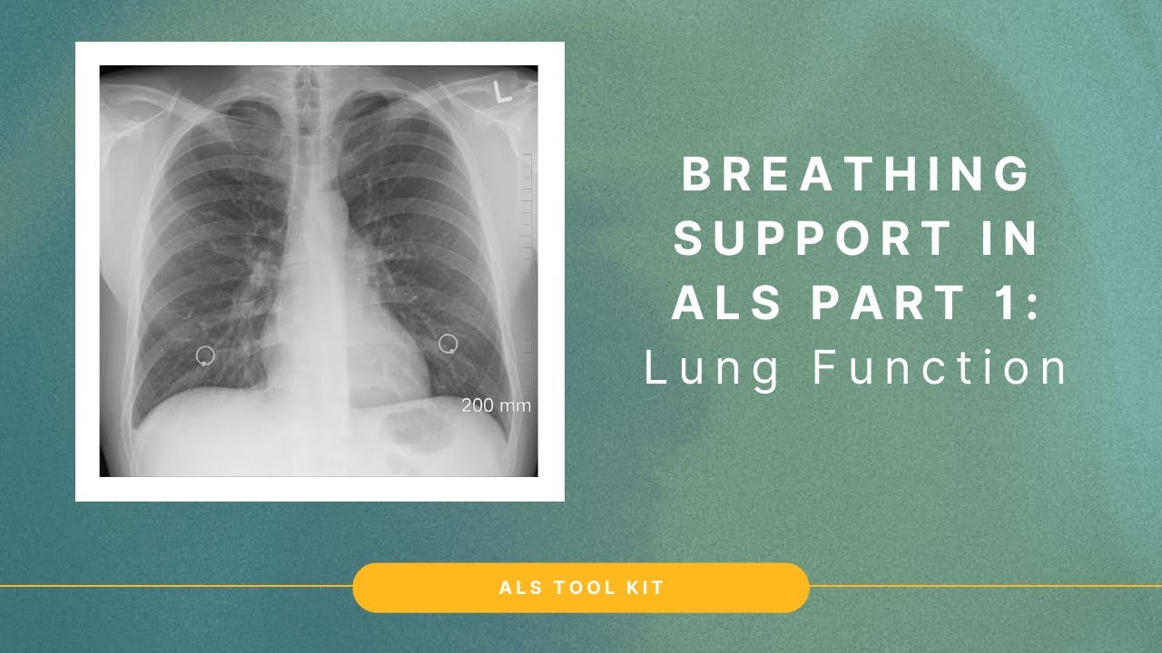 Breathing Support in ALS (Part 1): Lung Function | ALS Tool Kit