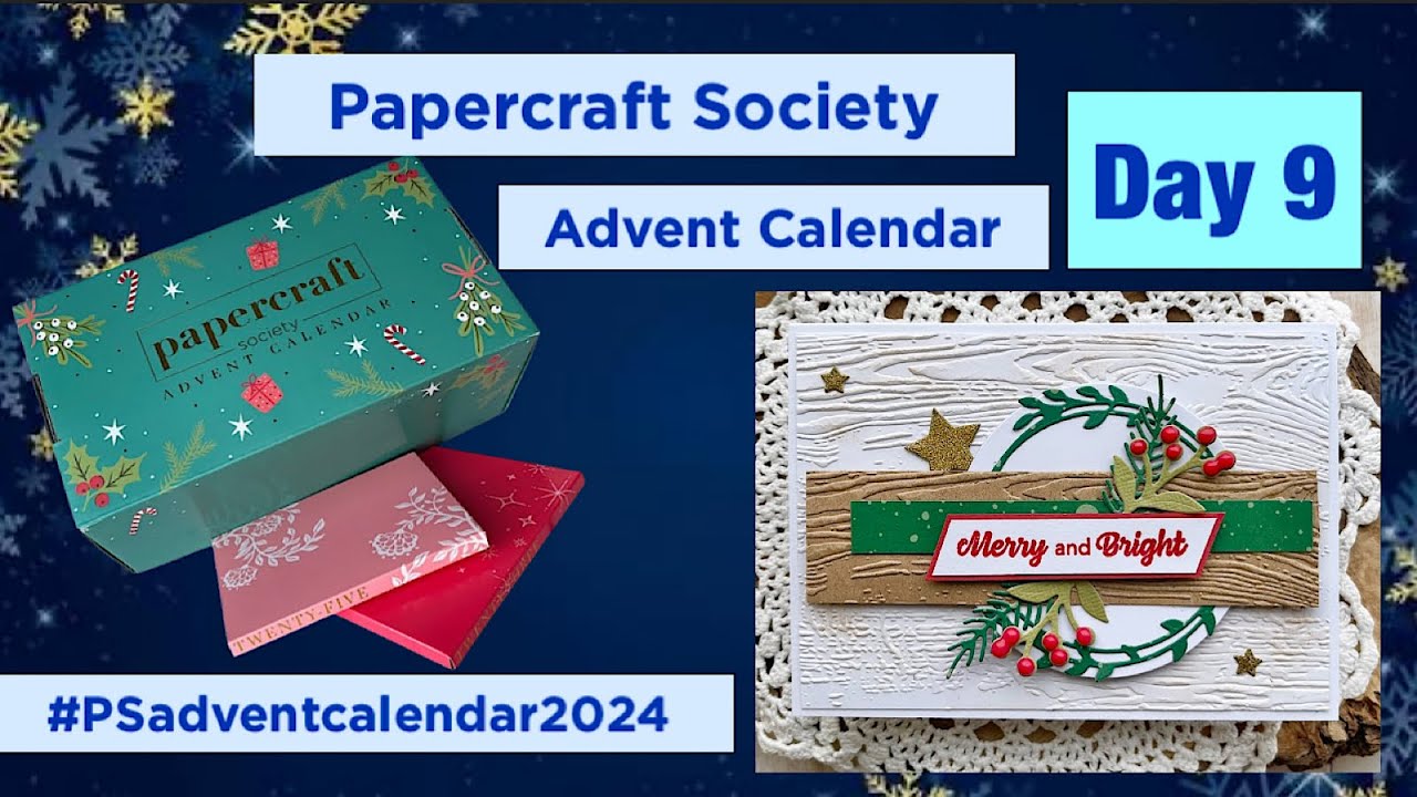Papercraft Society Advent Calendar DAY 9 #psadventcalendar2024 @CraftStashcoukTV