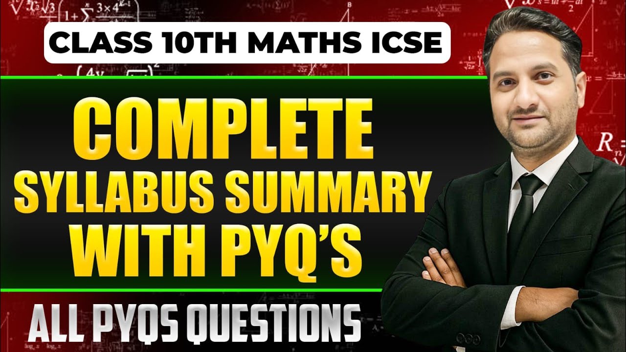 Complete Syllabus Summary 💥l ICSE Class 10th Maths l TSH 