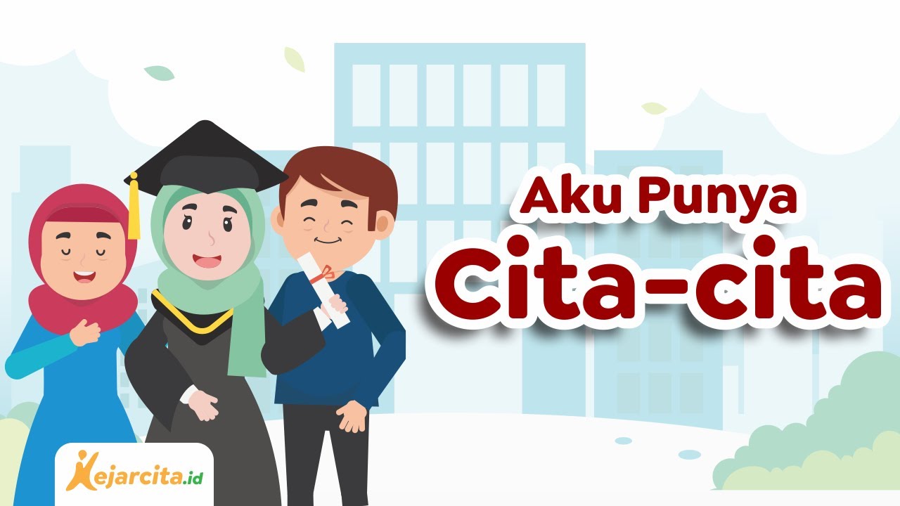 Aku Punya Cita-cita (Kisah Inspiratif)