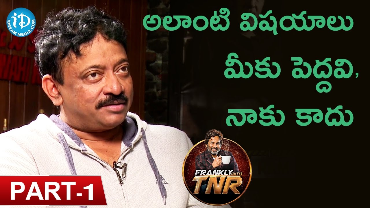 Ram Gopal Varma #RGV Exclusive Interview Part #1 | Frankly With TNR #25 | Talking Movies with iDream
