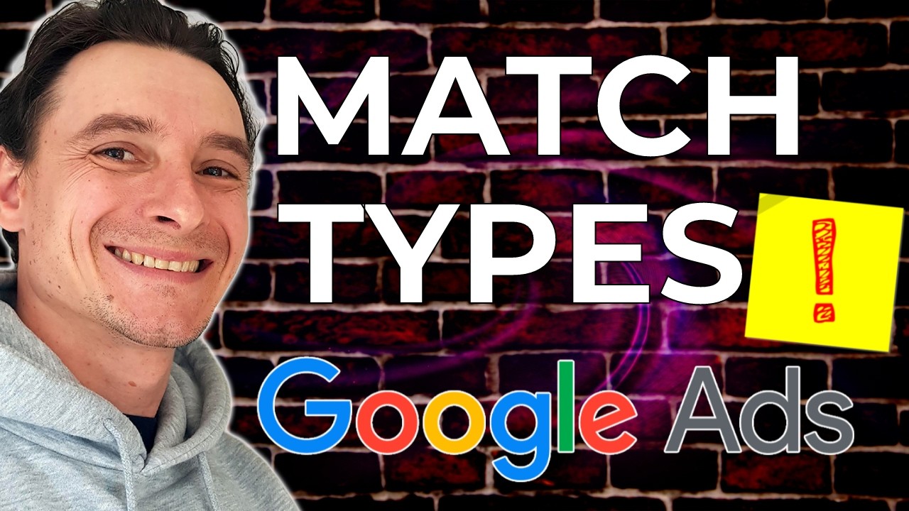 🔥 Google Ads Match Types Guide 🚀 Positive and Negative Keywords 😱 Why Your Match is Failing