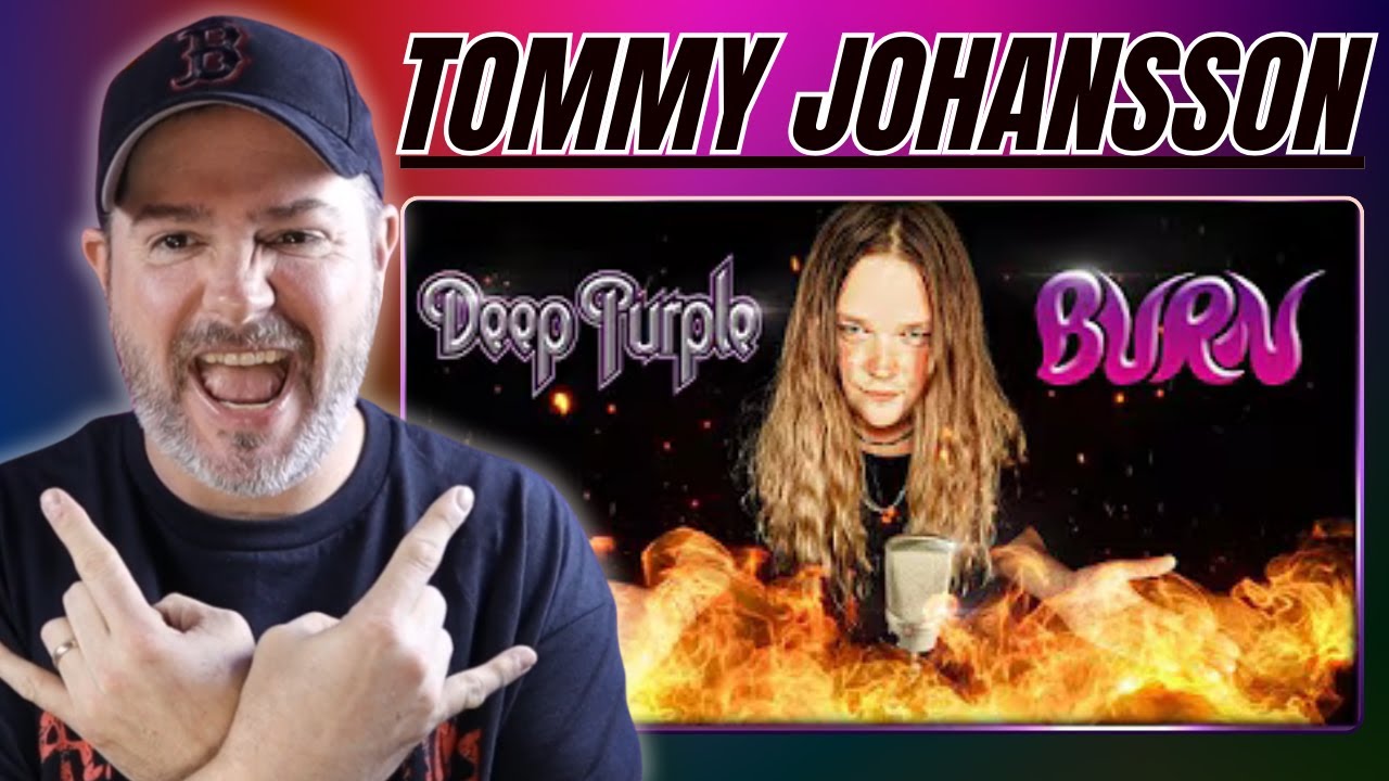 First Time Hearing Tommy Johansson Cover Deep Purple’s “Burn” | Unreal Vocals