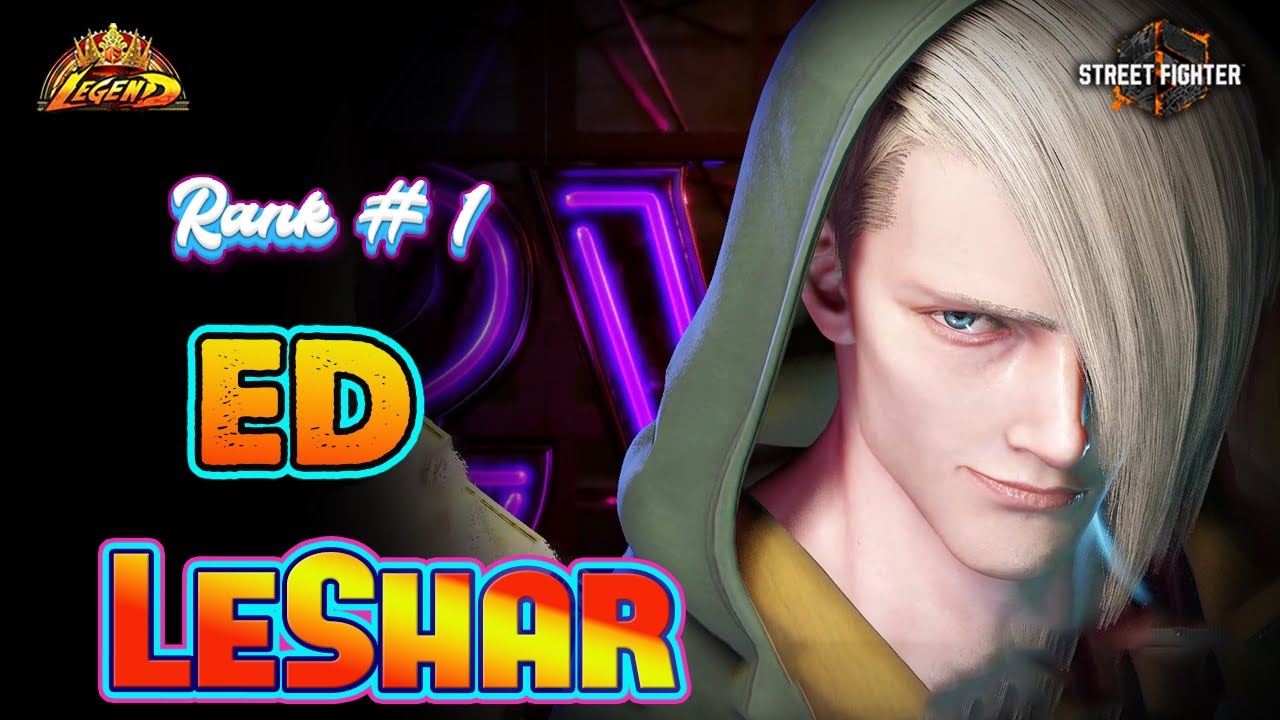 SF6 🔥 LeShar ED No.1 Ranked ED 💣 Crushing Ranked Opponents Like a Boss! 👊 SF6 High Level Matches