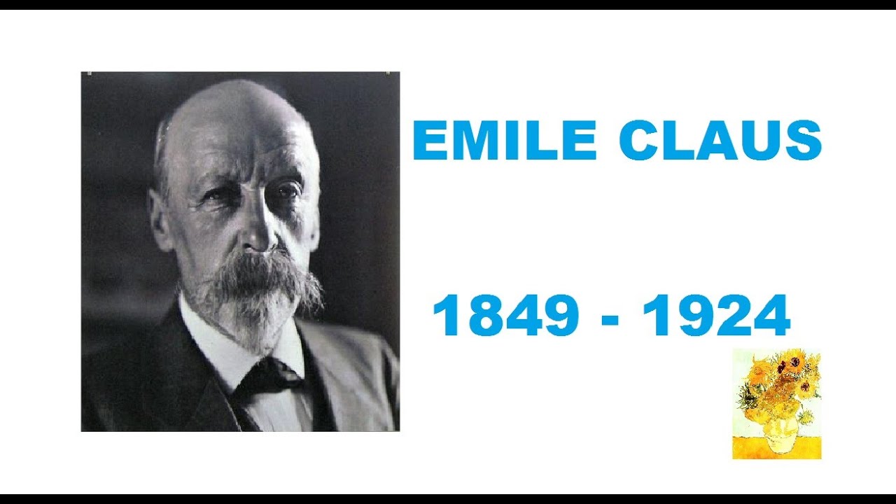 Peintures d'Emile Claus (1849 - 1924)