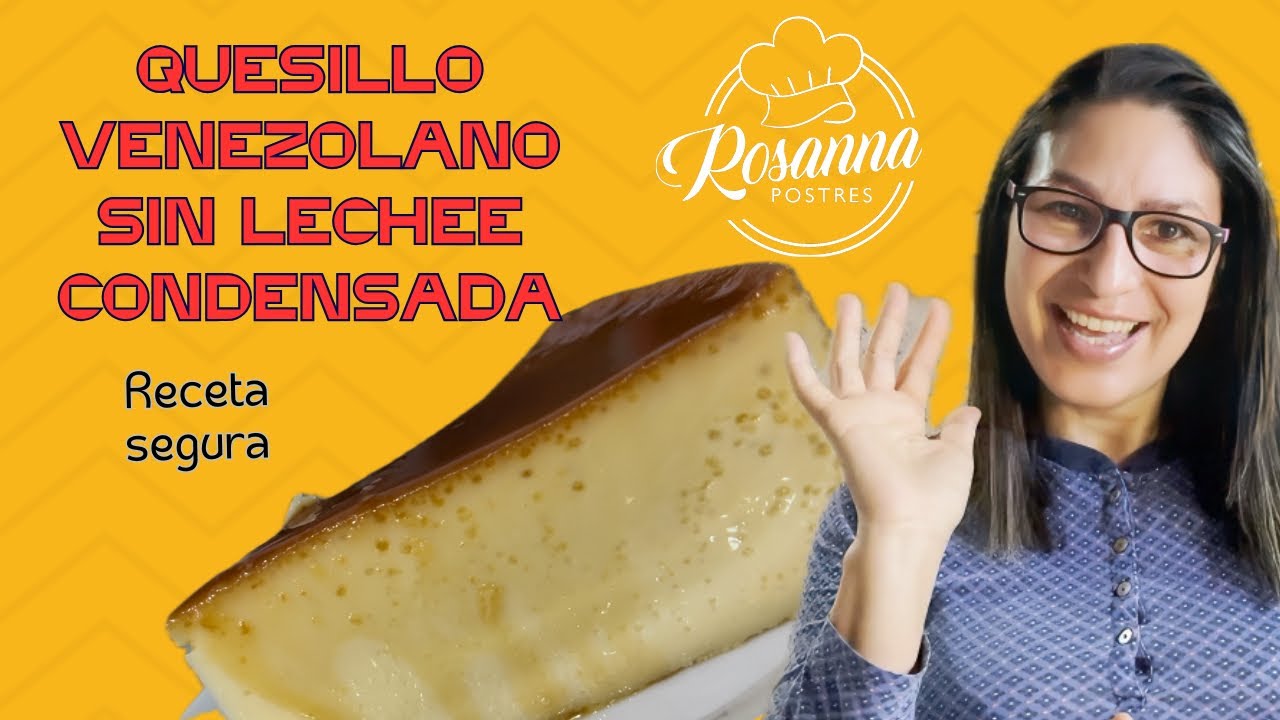 SIN LECHE CONDENSADA,  ESPECTACULAR! QUESILLO VENEZOLANO, CON HUEQUITOS