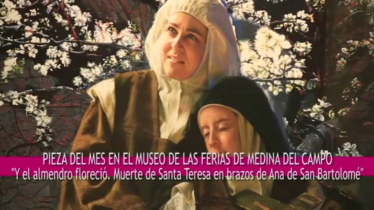 Pieza del Mes: Y el almendro floreció. Muerte de Santa Teresa en brazos de Ana de San Bartolomé