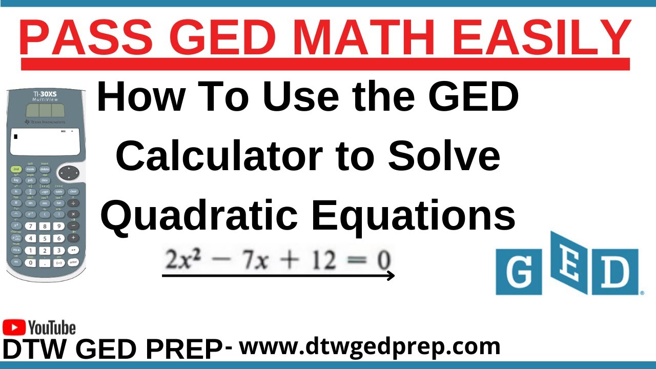 Solving Quadratic Equation Using GED Calculator