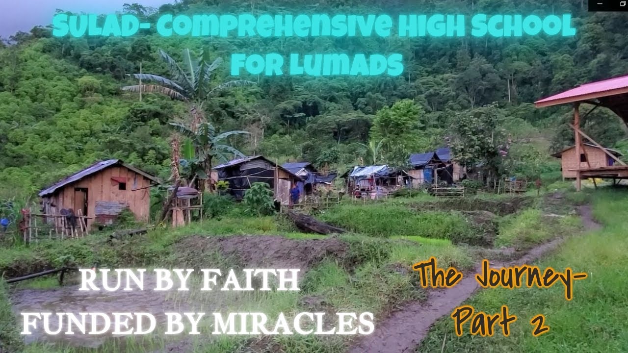 SULADS - Comprehensive High School For Lumads | The Journey to SULADS | Immersion Activity  | Part 2