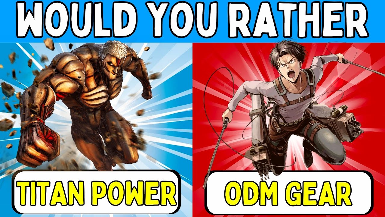 ATTACK ON TITAN QUIZ - ( Would You Rather Edition )