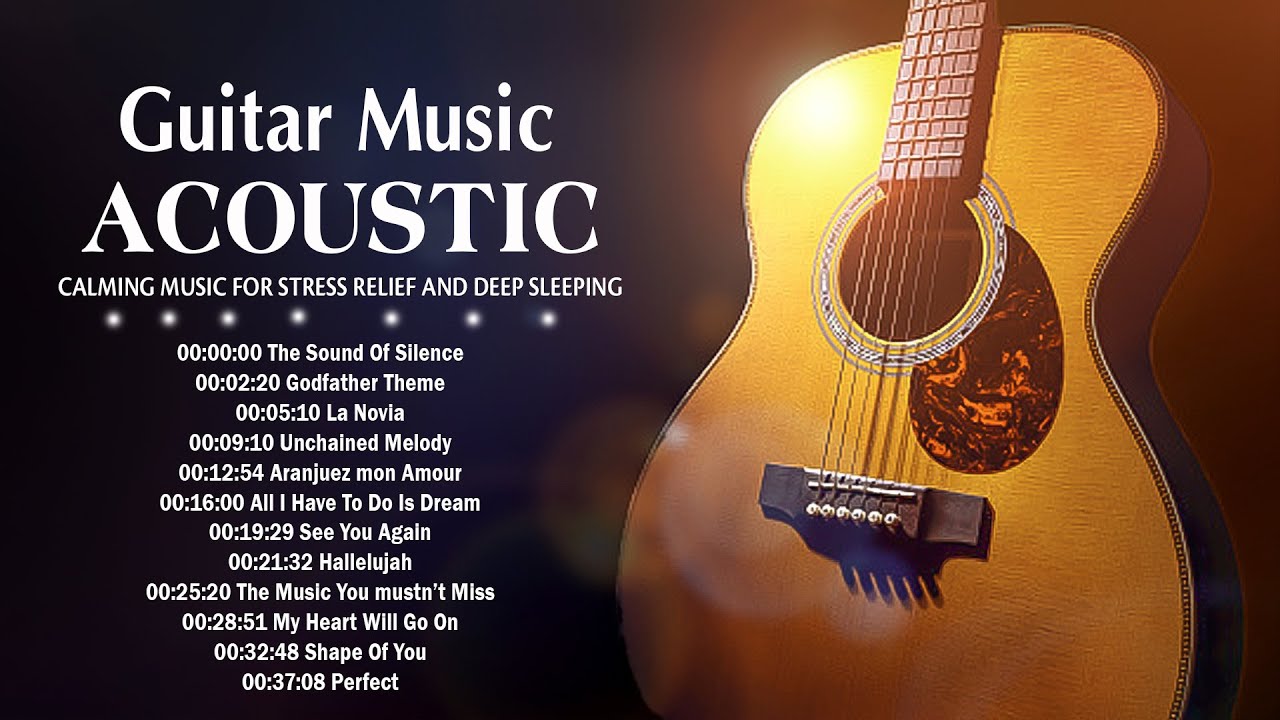 Calming Music for stress relief and deep sleeping   Acoustic Guitar