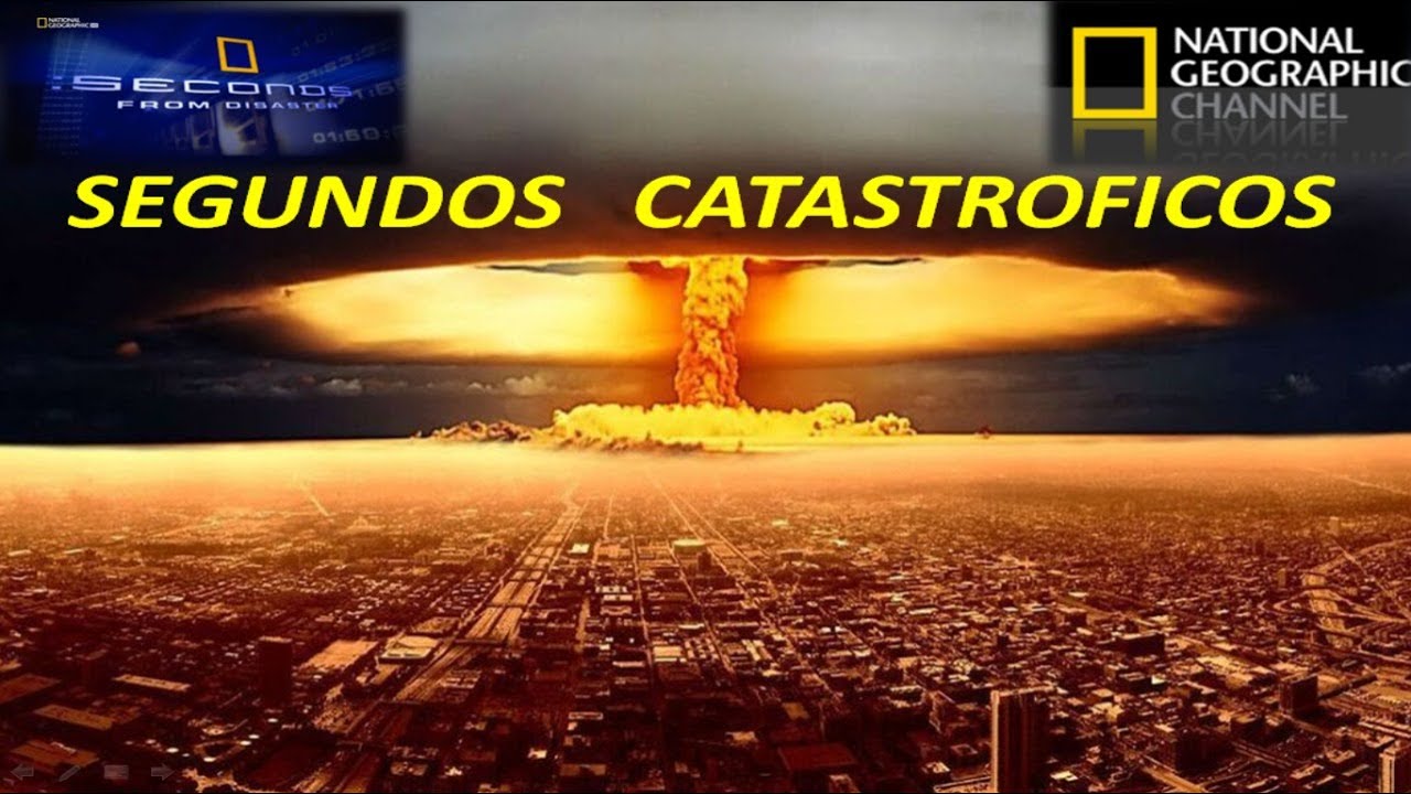 Nat Geo Segundos Catastr&oacute;ficos  La Bomba At&oacute;mica HD