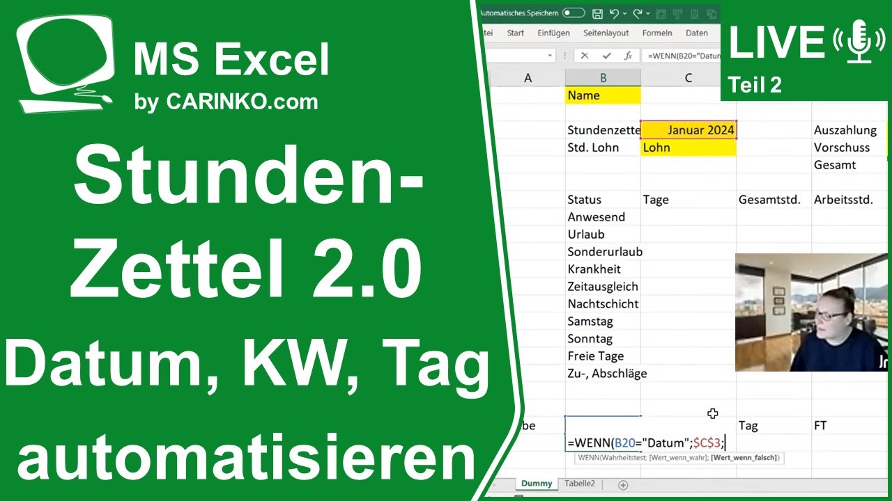 Indra Kohl Live - Excel-Projekt 'Stundenzettel 2.0' Teil 2 Datum,KW,Tag automatisieren - carinko.com
