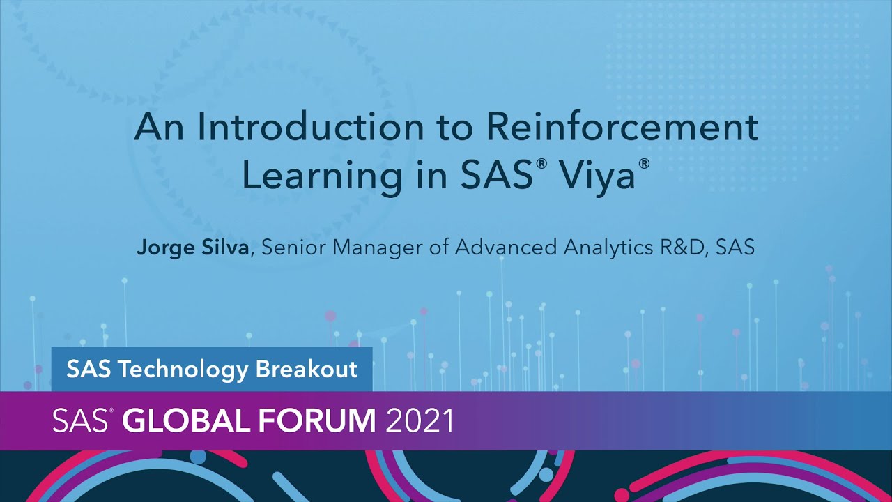 An Introduction to Reinforcement Learning in SAS Viya