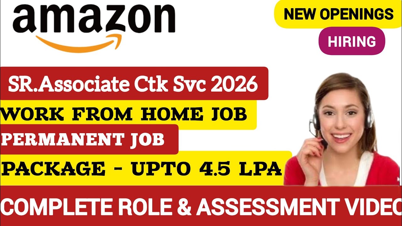 Amazon Sr.Associate CTK SVC: набор персонала в 2026 году - 100% удаленная работа - по всей Индии