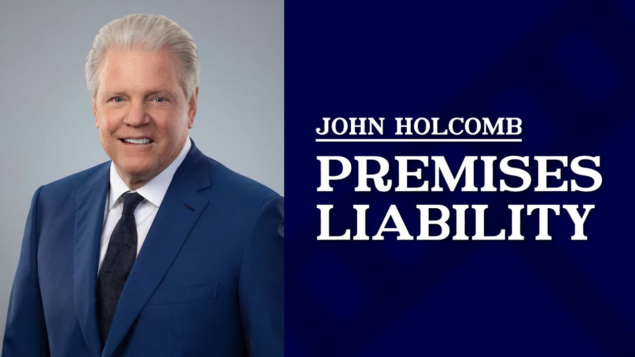 What is premises liability? | John Holcomb