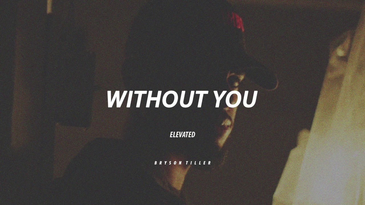 without you || Bryson Tiller TYPE BEAT