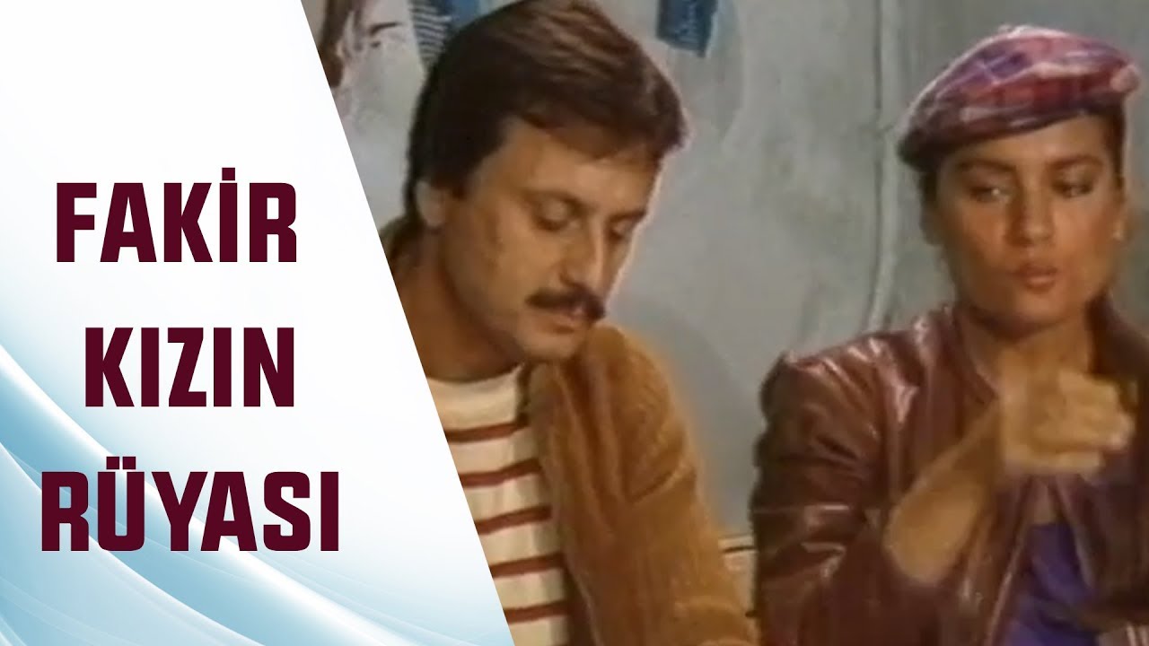 Fakir Kızın Rüyası Tek Parça - Türk Filmi İzle