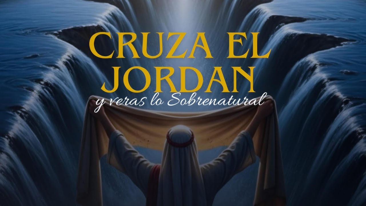 Cruza El Jordan Y Veras Lo Sobrenatural I Pastores Rafael Y Karen Drullard