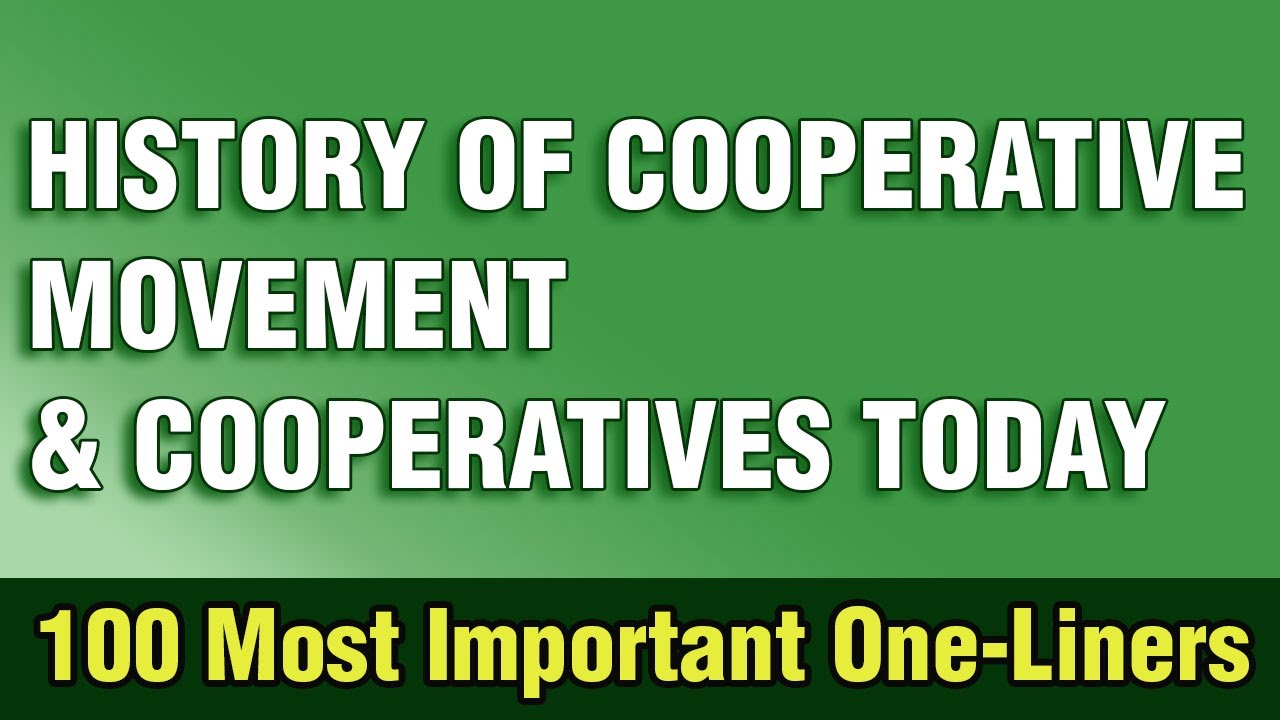 100 Most Important One-Liners | History of the Cooperative Movement and Cooperatives Today | PPSC