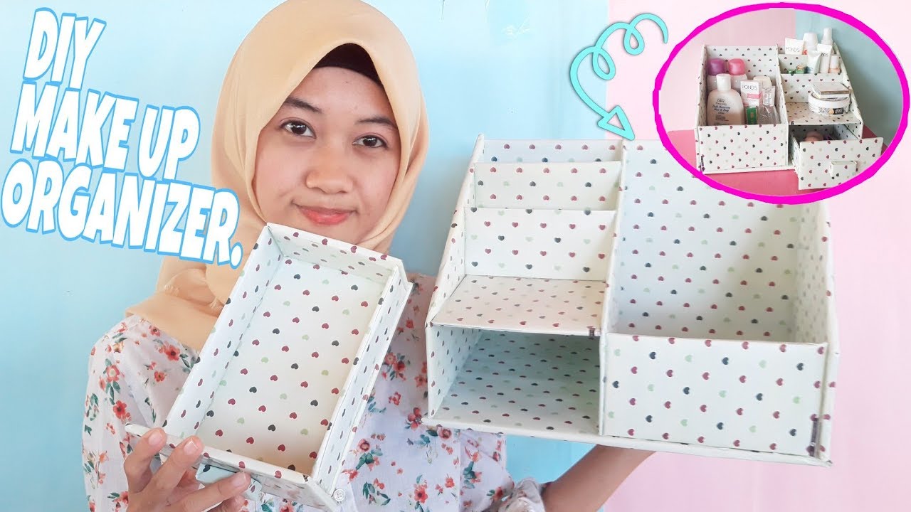 CARA MEMBUAT TEMPAT MAKE UP DARI KARDUS - DIY MAKEUP ORGANIZER