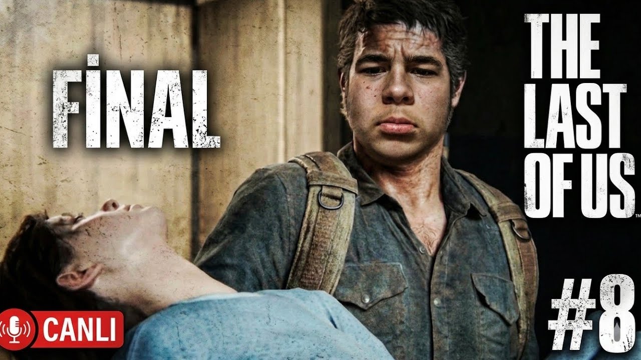 BİR DEVRİN KAPANIŞI 💔 / THE LAST OF US PART 1 FİNAL