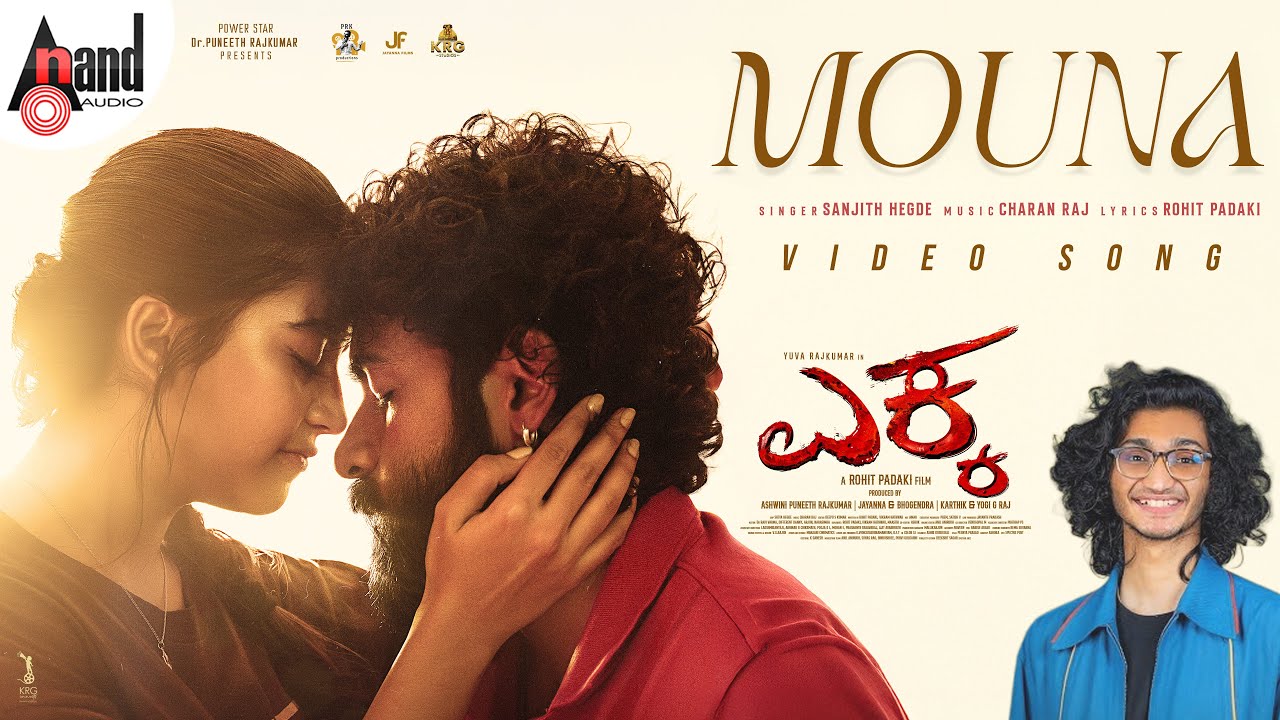 Mouna Video Song | EKKA | Sanjith Hegde | Yuva Rajkumar | Rohit Padaki | Charan raj | Sampada